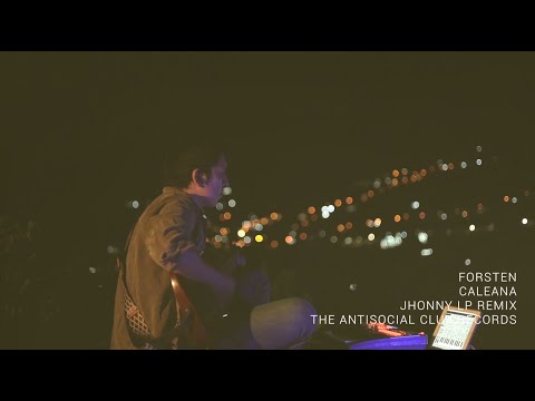 FORSTEN - CALEANA (JHONNY LP REMIX)