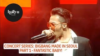 Concert Series: BIGBANG Made in Seoul Part 1 of 16: &quot;Fantastic Baby Opening&quot; Reaction