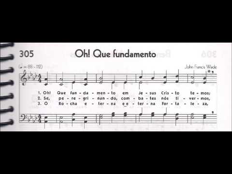 CCB - HINÁRIO 05 - HINO 305 - "OH! QUE FUNDAMENTO" - by MESSIAS ULLMANN