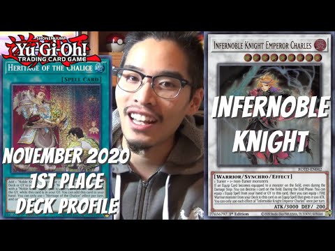 Yugioh November 2020 Locals 1st Place Deck Profile - Infernoble Knight - Johnny Nguyen