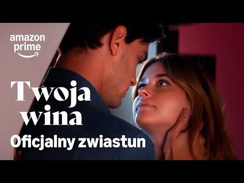 Twoja Wina - Oficjalny zwiastun | Prime Video Polska