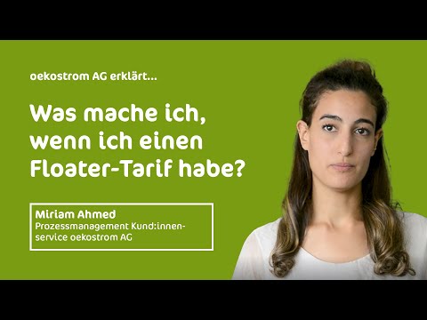oekostrom AG erklärt: Was mache ich, wenn ich einen Floater-Tarif habe?