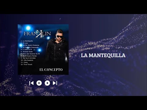Franklin The Boss - La Mantequilla