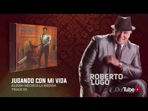 Roberto Lugo - Jugando Con Mi Vida (Audio Oficial)
