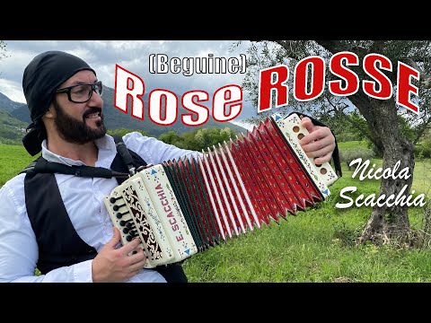 ROSE ROSSE (beguine) NICOLA SCACCHIA e il suo organetto a bandiera italiana (talento del web)