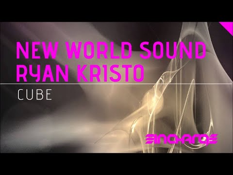 New World Sound vs. Ryan Kristo - Cube [HD/HQ]