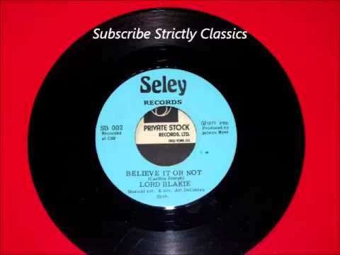 Lord Blakie - Believe It Or Not