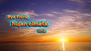 Download lagu Rya Fitria – Hujan Cimata (Lirik) | Lagu Kenangan Sepanjang Masa mp3 Download lagu Rya Fitria – Hujan Cimata (Lirik) | Lagu Kenangan Sepanjang Masa mp3