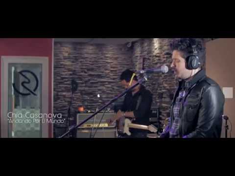 CHIA CASANOVA Andando Por El Mundo (Live Session)