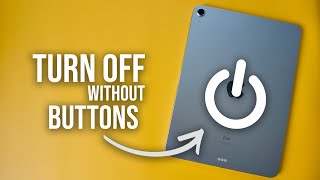 How to Turn Off iPad Without Power Button