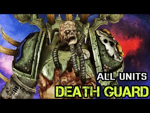 Unification Mod (New 6.9): All units - Death Guard of Nurgle! - Warhammer 40K: Dawn of War Soulstorm