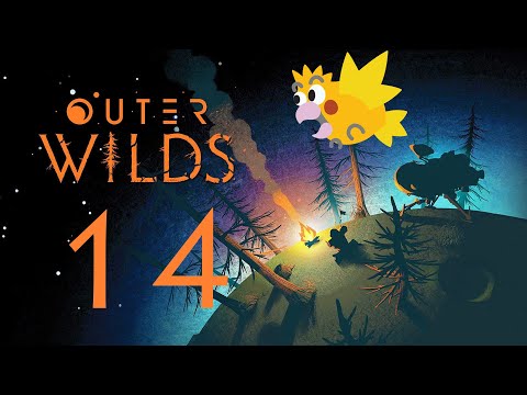 Let's Play - Outer Wilds - Blind Playthrough - Part 14