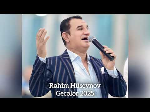Rəhim Hüseynov - Gecələr Ay Gecələr 2025 