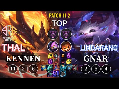 SRB Thal Kennen vs Lindarang Gnar Top - KR Patch 11.2