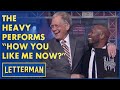 The Heavy Performs How You Like Me Now Letterman