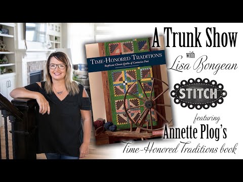 A Trunk Show with Lisa Bongean featuring Annette Plog's Time-Honored Traditions book