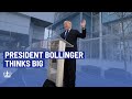 President Bollinger Thinks Big