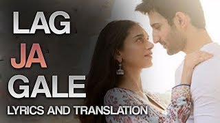 LAG JA GALE - BHOOMI - RAHAT FATEH ALI KHAN - FULL AUDIO AND LYRICS AND TRANSLATION
