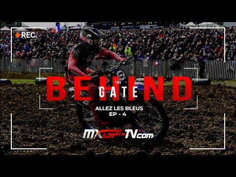 Behind The Gate | Episode 04 | Allez les Bleus | Season 2025