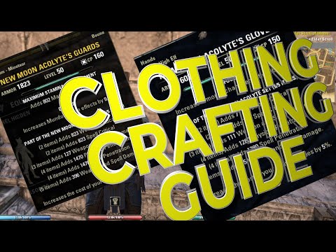 ESO Crafting Basics-How to craft armor sets in ESO - ESO Clothing Crafting Guide/New Moon Acolyte