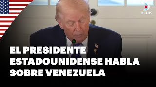 Habla el presidente de Estados Unidos, Donald Trump | DNews