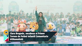 The capital's government presented the first Ollamaliztli children's soccer tournament (I Capit...