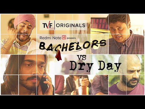 Bachelors vs Dry Day ft. BB ki Vines | S01E03 | TVF Bachelors