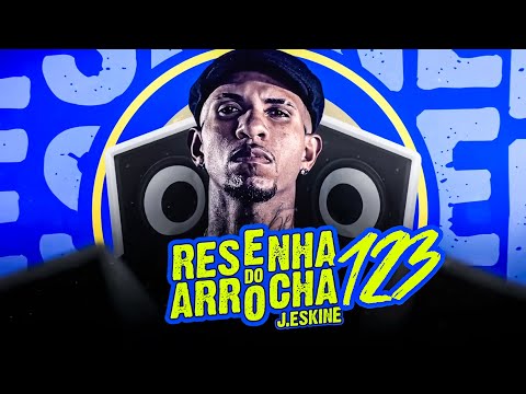 RESENHA DO ARROCHA 1,2 e 3 - J.ESKINE