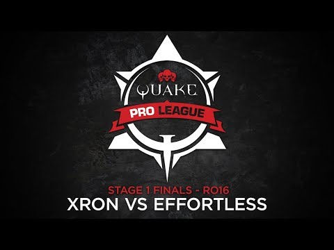 XRON vs EFFORTLESS – Quake Pro League – Stage 1 Finals