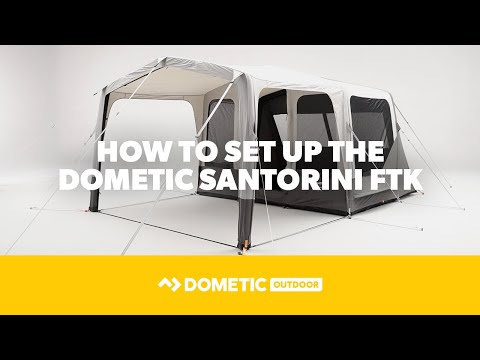 DOMETIC | How To Set Up The Dometic Santorini FTK