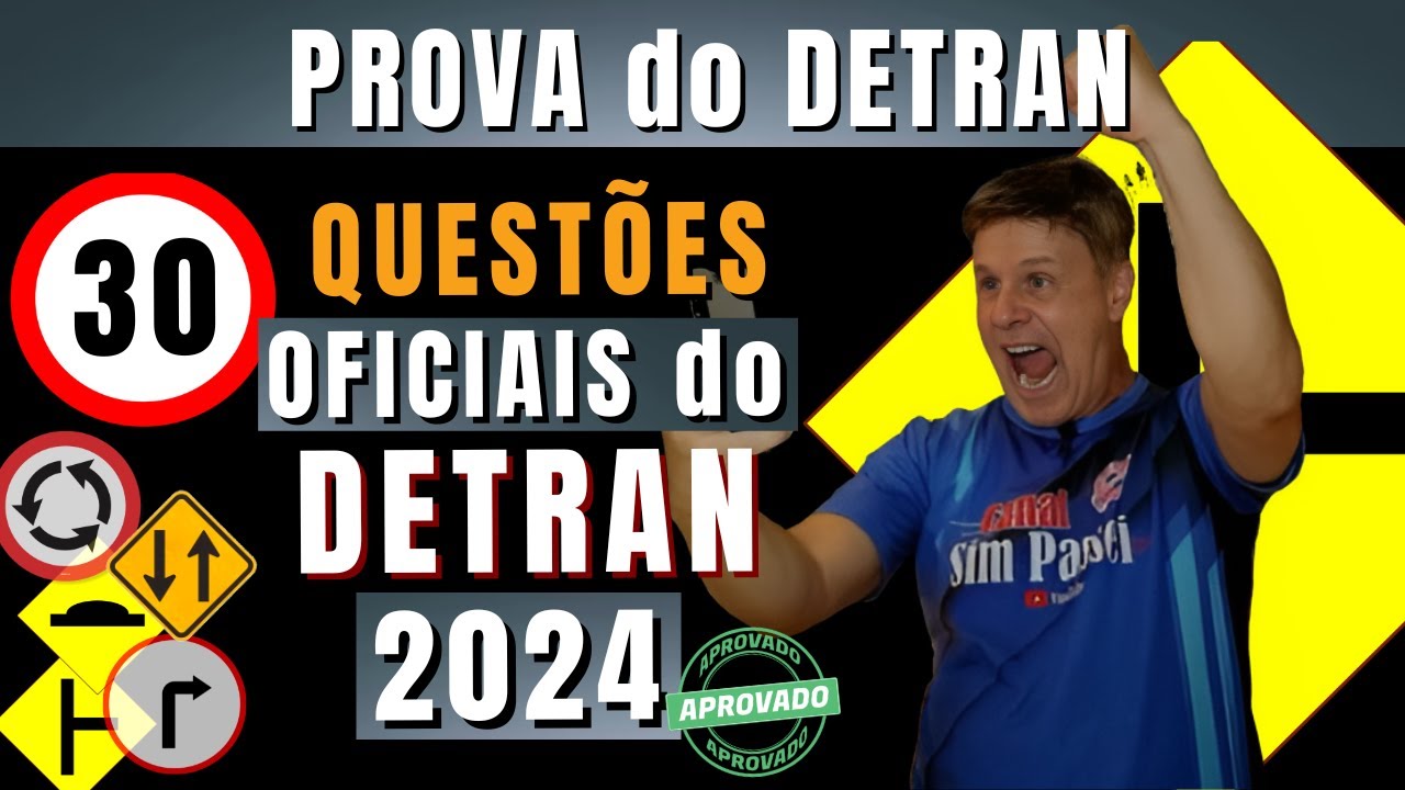 Simulado do DETRAN 2024. Questões da Prova teórica do DETRAN 2024. Exame legislação de trânsito 2024