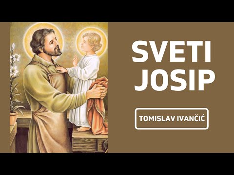 Tomislav Ivančić - Sveti Josip