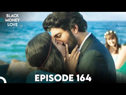 Black Money Love - Episode 164 (English Dubbed) | Kara Para Ask (Final)