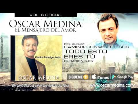 Oscar Medina -  Todo Esto Eres Tú (Audio Oficial)