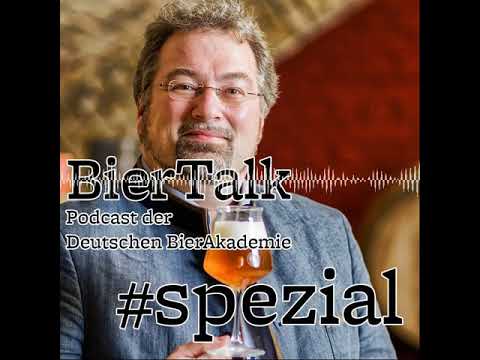 BierTalk spezial 1 - Interview mit Markus Raupach, Gründer der Deutschen BierAkademie, aus Bamberg