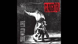 Slaughter  Do Ya Know