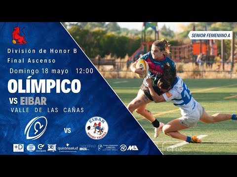 Olímpico RC de Pozuelo VS Eibar Rugby Taldea DHB Final Ascenso