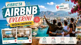 KIBRIS’TA AIRBNB EVLERİNİ DEĞERLENDİRDİK! | Bu Fiyatlara Değer mi?