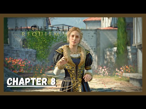 A PLAGUE TALE: REQUIEM - FULL GAMEPLAY / WALKTHROUGH - PS5 - CHAPTER 8