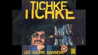 Tichke - Les souris dansent (1975)