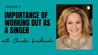 Ep: 2: Claudia Friedlander - Singers Having Coffee Podcast - with @TheLiberatedVoice