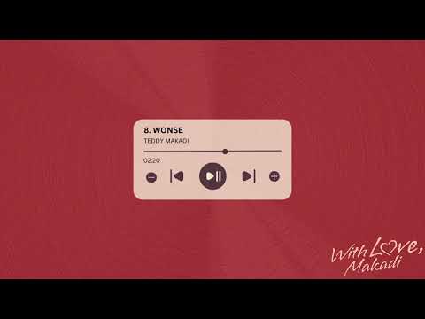 Teddy Makadi - Wonse (Official Audio)