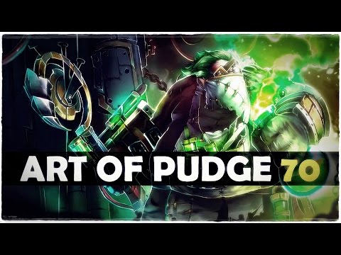 Dota 2 - The Art of Pudge - EP. 70