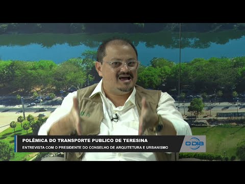 Wellington Camarço, Presidente do CAU, fala sobre polêmica do transporte em Teresina 22 03 2023