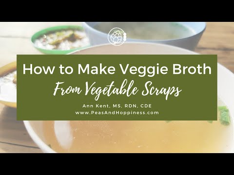 How to Make Vegetable Broth from Veggie Scraps