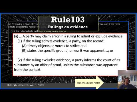 Federal Rules of Evidence (FRE) Rule 103:  Rulings on evidence