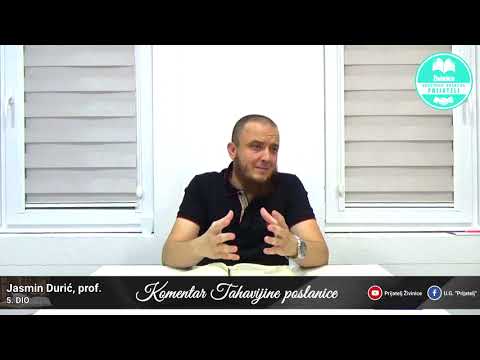 Komentar Tahavijine poslanice - 5. dio - Jasmin Durić, prof