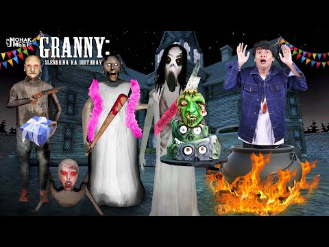 SLENDRINA KA BIRTHDAY SHORT FILM - ग्रैनी | HORROR GAME GRANNY CH 2 : SCARY TEACHER  | MOHAK MEET