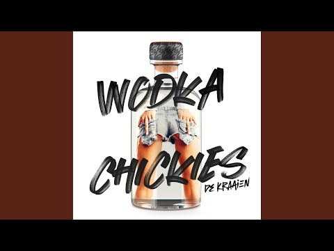 Wodka Chickies