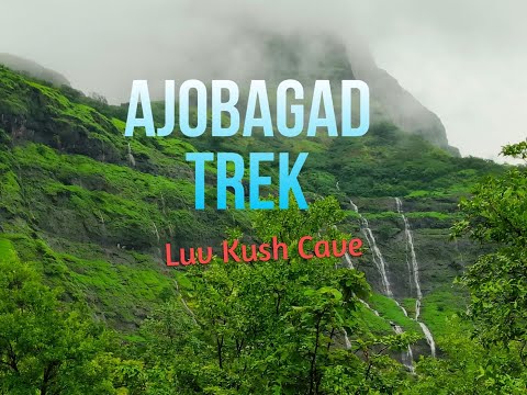 Ajobagad /Aajaparvat Trek- Luv Kush Cave